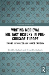  Writing the Military History of Pre-Crusade Europe