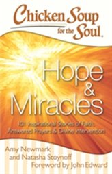  Chicken Soup for the Soul: Hope & Miracles