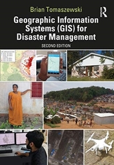  Geographic Information Systems (GIS) for Disaster Management