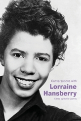  Conversations with Lorraine Hansberry