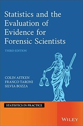  Statistics and the Evaluation of Evidence for Forensic Scientists