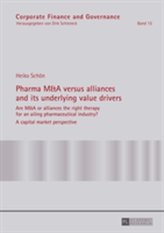  Pharma M&A versus alliances and its underlying value drivers