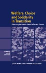  Welfare, Choice and Solidarity in Transition