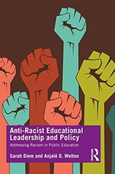  Anti-Racist Educational Leadership and Policy