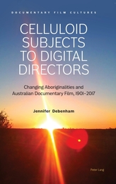  Celluloid Subjects to Digital Directors
