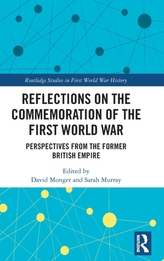  Reflections on the Commemoration of the First World War