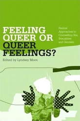  Feeling Queer or Queer Feelings?