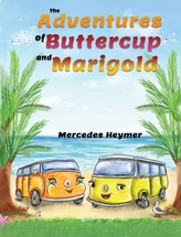 The Adventures of Buttercup and Marigold