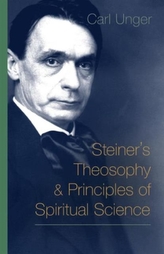  Steiner\'s Theosophy and Principles of Spiritual Science