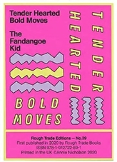 The Fandangoe Kid - Tender Hearted Bold Moves (RT#39)