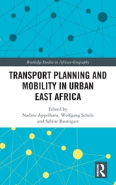  Transport Planning and Mobility in Urban East Africa