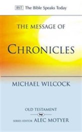The Message of Chronicles
