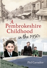 A Pembrokeshire Childhood in the 1950s