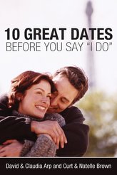  10 Great Dates Before You Say \'I Do\'