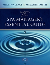 The Spa Manager\'s Essential Guide