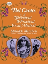  Bel Canto, Theorical and Pratical Method