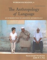  Student Workbook with Reader for Ottenheimer/Pine\'s The Anthropology of Language: An Introduction to Linguistic Anthropo