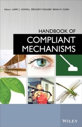  Handbook of Compliant Mechanisms