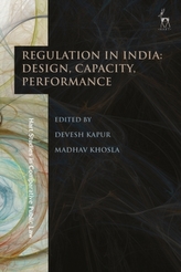  Regulation in India: Design, Capacity, Performance