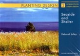  Planting and Design for Seaside and Shelter