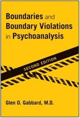  Boundaries and Boundary Violations in Psychoanalysis