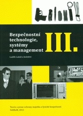 Bezpečnostní technologie, systémy a management III