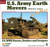 U.S. Army Earth Movers Part one In Detail