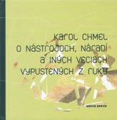 O nástrojoch, náradí a iných veciach vypustených z ruky