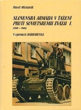 Slovenská armáda v ťažení proti Sovietskemu zväzu I (1941 - 1944)