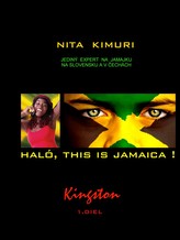Haló, this is Jamaica! 1. diel - Kingston