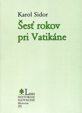 Šesť rokov pri Vatikáne