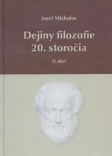 Dejiny filozofie 20. storočia - II. diel