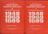 Malé dejiny veľkých udalostí v Česko(a)Slovensku po roku 1948, 1968, 1989 1+2