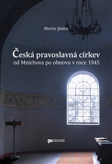 Česká pravoslavná církev od Mnichova po obnovu v roce 1945