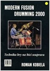 Modern Fusion Drumming 2000 - Technika hry na bicí soupravu 1
