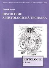 Histologie a histologická technika I. část - Histologie