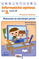 Informatická výchova pre 3. ročník ZŠ – pracovná učebnica