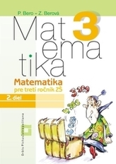 Matematika 3 pre 3. ročník základných škôl - Pracovný zošit - 2. diel