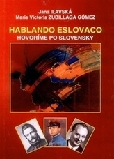 Hablando Eslovaco /španielsko - slovenský slovník/ 2.vydanie