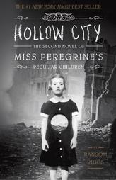 Hollow City - The second novel of Miss Oeregrine´s Peculiar Children