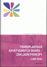 Transplantace krvetvorných buněk - základní principy