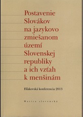 Postavenie Slovákov na jazykovo zmiešanom území Slovenskej republiky a ich vzťah k menšinám