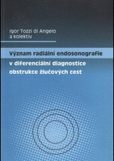Význam radiální endosonografie v diferenciální diagnostice obstrukce žlučových cest