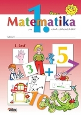 Matematika pre 1. ročník ZŠ – 1. časť pracovná učebnica