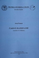 Časové plánovanie - Návody na cvičenia