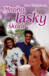 Mnoho lásky škodí