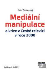 Mediální manipulace a krize v ČT