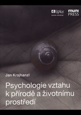 Psychologie vztahu k přírodě a životnímu prostředí