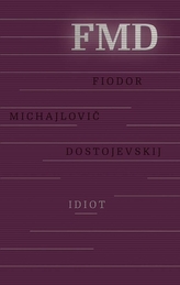 Idiot, 3. vydanie