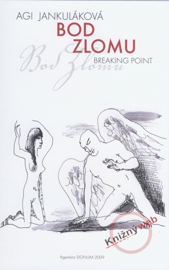 Bod zlomu - Breaking point Bod zlomu - Breaking point